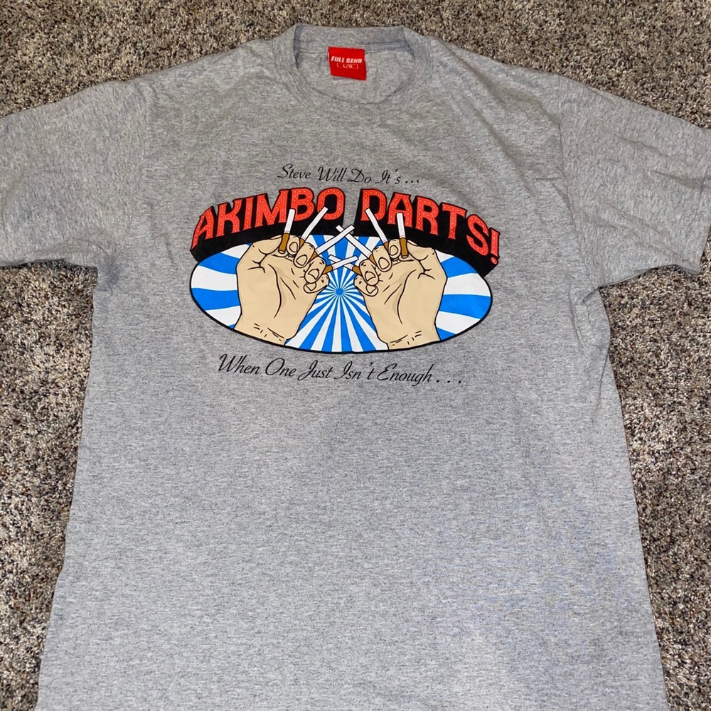 FULLSEND STEVE WILL DO IT dart T shirt